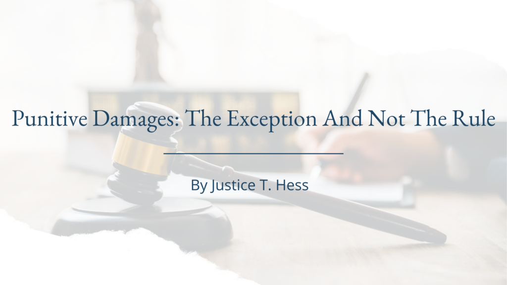 Punitive Damages: The Exception And Not The Rule