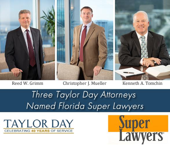 Three Taylor Day Attorneys Named Florida Super Lawyers Taylor, Day