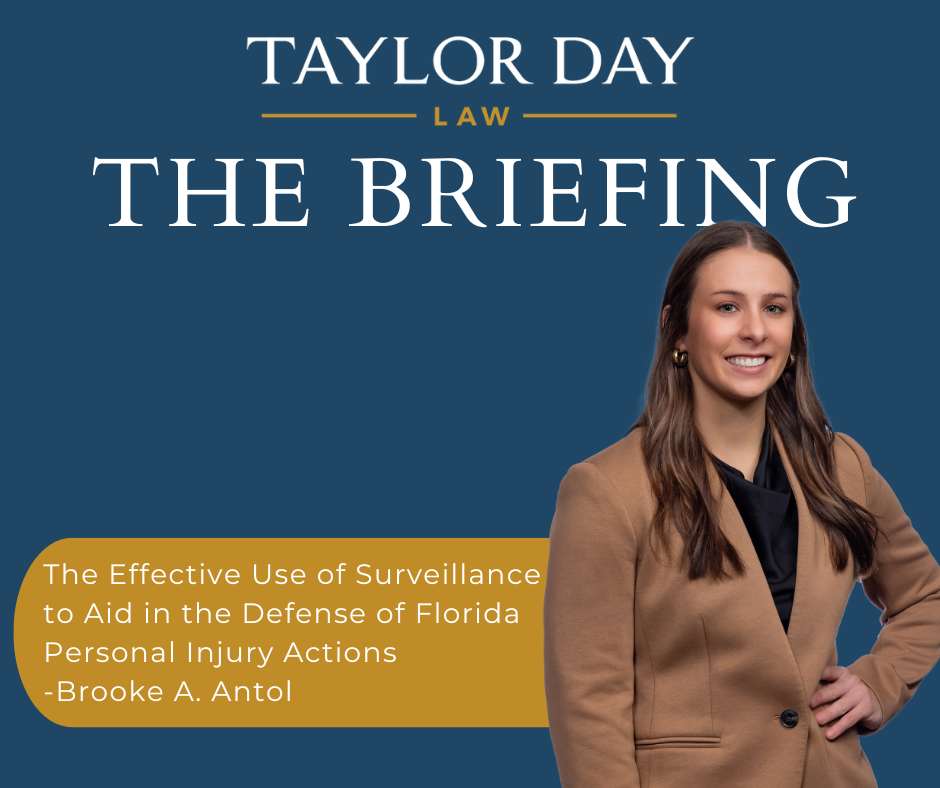 Florida personal injury surveillance defense strategy