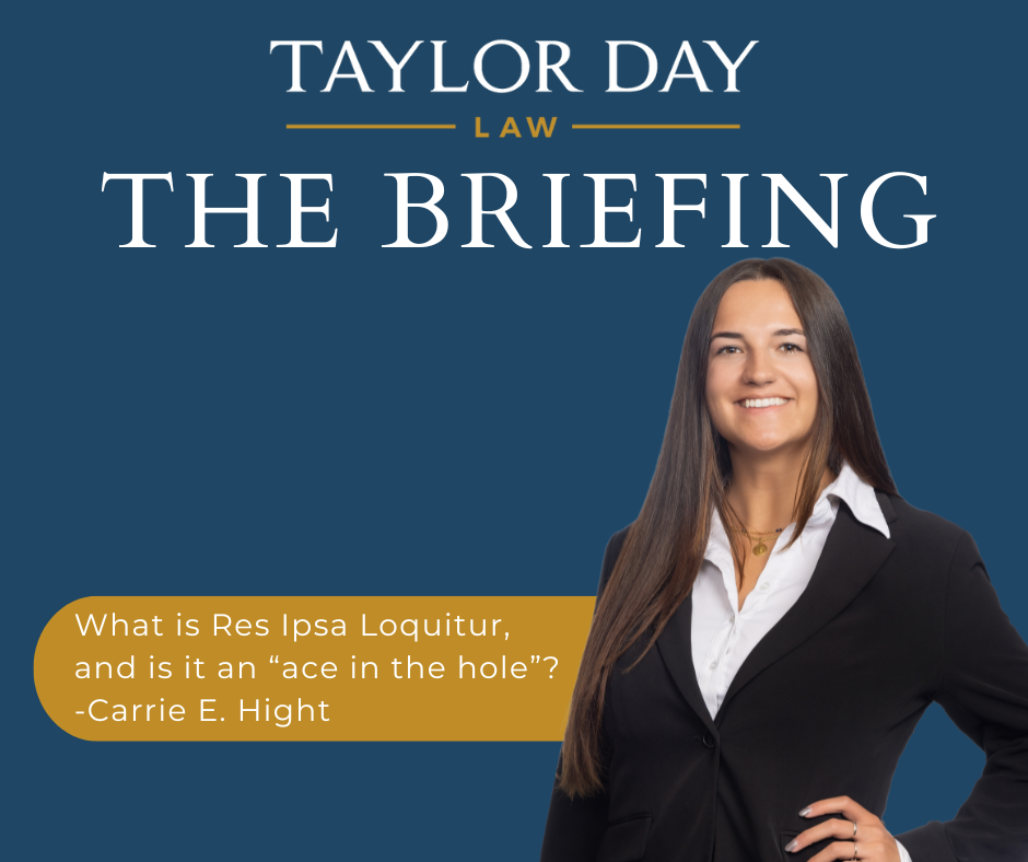 What is Res Ipsa Loquitur, and is it an “ace in the hole”?